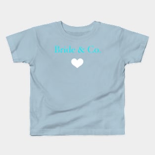 Bride & Co. Kids T-Shirt